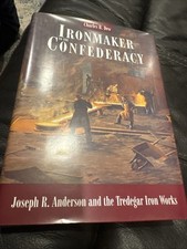Ironmaker to the Confederacy: Joseph R. - Hardcover, by Dew Charles B. - Good b, usado comprar usado  Enviando para Brazil