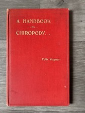 Chiropody handbook 1909 for sale  FRESHWATER