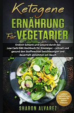 Ketogene ernährung vegetarier gebraucht kaufen  Berlin