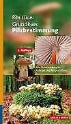 Grundkurs pilzbestimmung praxi gebraucht kaufen  Berlin