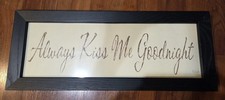Always kiss goodnight for sale  Mount Joy