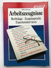Arbeitszeugnisse rechtslage ze gebraucht kaufen  Hannover