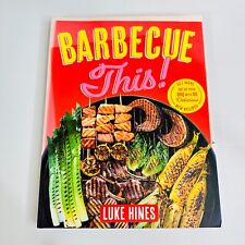 Churrasco este livro de receitas por Luke Hines - Livro de receitas de churrasco em brochura comprar usado  Enviando para Brazil