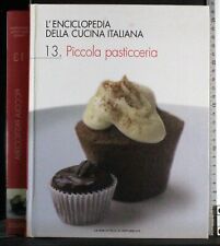 enciclopedia pasticceria usato enciclopedia pasticceria usato Ariccia