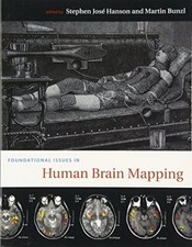 Usado, FOUNDATIONAL ISSUES IN HUMAN BRAIN MAPPING (MIT PRESS) By Stephen Jose Hanson comprar usado  Enviando para Brazil
