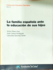 La familia española ante la educación de sus hijos comprar usado  Enviando para Brazil