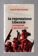 Repressione liberale. roccagor usato  Jesolo