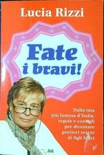 Fate bravi rizzi usato  Italia