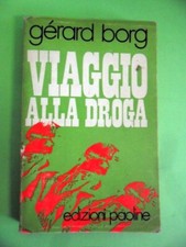Viaggio alla droga usato  Italia