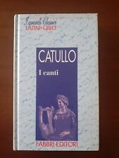 Catullo canti fabbri usato  Montelupo Fiorentino
