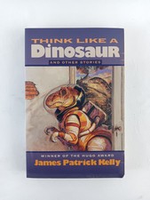 Think Like a Dinosaur And Other Stories James Patrick Kelly Signed segunda mano  Embacar hacia Mexico