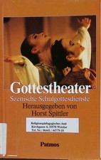Gottestheater szenische schulg gebraucht kaufen  Koblenz