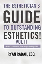 The Esthetician's Guide to Outstanding Esthetics!: Technical Know-How from T..., usado comprar usado  Enviando para Brazil