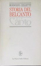 Storia del belcanto usato  Italia