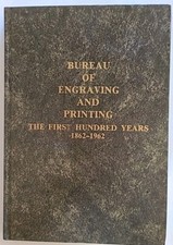 HISTORY OF THE BUREAU OF ENGRAVING AND PRINTING  DPTMT. Of The Treasury Limited  segunda mano  Embacar hacia Mexico
