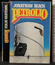 Petrolio. jonathan black. usato  Ariccia