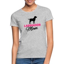 Labrador mom frauen gebraucht kaufen  Leipzig