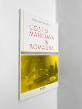 Cosi mangiava romagna usato  Cesena