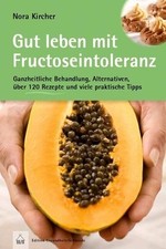 Leben fructoseintoleranz ganzh gebraucht kaufen  Seesen