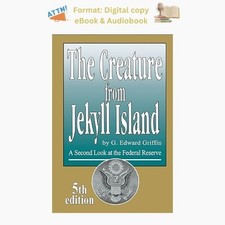 The Creature from Jekyll Island: A Second Loo 2023 G. Edward Griffin E comprar usado  Enviando para Brazil