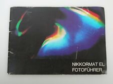 Nikkormat fotoführer heft gebraucht kaufen  Herford