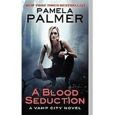 Blood Seduction : A Vamp City Novel by Pamela Palmer (2012)- Free Shipping, usado comprar usado  Enviando para Brazil