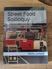 Street food soliloquy for sale  ABERDEEN
