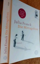 Mittagsfrau julia franck gebraucht kaufen  Nittel