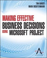 Making Effective Business Decisions Using Microsoft Project, usado comprar usado  Enviando para Brazil