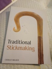Traditional stickmaking book for sale  WISBECH