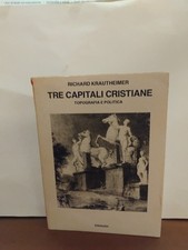 Krautheimer tre capitali usato  Italia