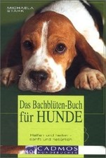Bachblüten buch hunde gebraucht kaufen  Berlin
