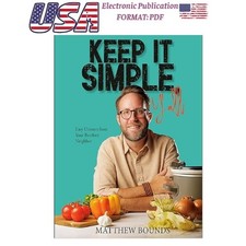 Keep It Simple, Y'all: Easy Dinners from Your B, Matthew Bounds 2024 comprar usado  Enviando para Brazil