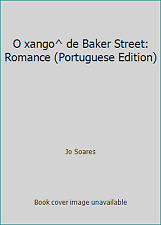 Usado, O xango^ de Baker Street: Romance (Portuguese Edition) by Jo Soares comprar usado  Enviando para Brazil