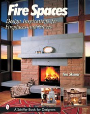 Fire Spaces: Design Inspirations for Fireplaces and Stoves by Skinner segunda mano  Embacar hacia Mexico