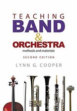 Teaching Band and Orchestra: Methods and - Hardcover, by Cooper Lynn G. - Good b segunda mano  Embacar hacia Mexico