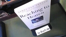 Reaching heaven spiritual gebraucht kaufen  Bingen