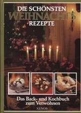 Schönsten weihnachtsrezepte gebraucht kaufen  Dresden