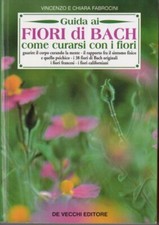 Guida fiori bach usato  Trento