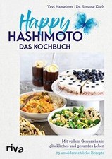 Happy hashimoto kochbuch gebraucht kaufen Happy hashimoto kochbuch gebraucht kaufen  Berlin