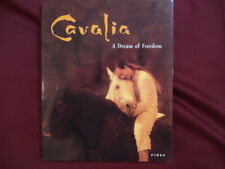 Vrousseau, Francois. Cavalia. A Dream of Freedom.  2004. Illustrated in black, w comprar usado  Enviando para Brazil