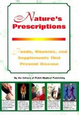 Natures Prescription:  Foods, Vitamins, and Supplements That Pr - ACCEPTABLE segunda mano  Embacar hacia Mexico