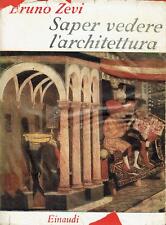 Bruno zevi..saper vedere usato  Roma