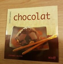 Livre cuisine chocolat d'occasion Livre cuisine chocolat d'occasion  Nogent