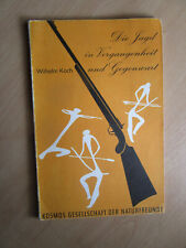 Die Jagd in Vergangenheit und Gegenwart  1961  Jäger Waidmann Jagdgesetz, usado comprar usado  Enviando para Brazil