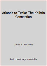 Atlantis to Tesla: The Kolbrin Connection by James M. McCanney, usado comprar usado  Enviando para Brazil
