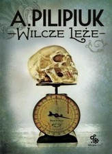 Wilcze Leże (ŚWIATY PILIPIUKA)-Pilipiuk, Andrzej Andrzej Pilipiu na sprzedaż  Wysyłka do Poland