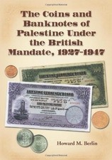 THE COINS AND BANKNOTES OF PALESTINE UNDER THE BRITISH By Howard M. Berlin *NEW* segunda mano  Embacar hacia Mexico