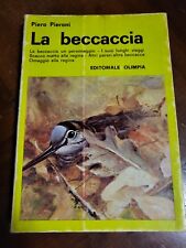 Beccaccia piero pieroni usato  Italia