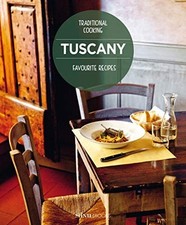 TUSCANY FAVOURITE RECIPES: TRADITIONAL COOKING By Vinci Bellomo & Paola Giusti comprar usado  Enviando para Brazil